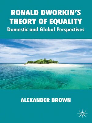 cover image of Ronald Dworkin's Theory of Equality